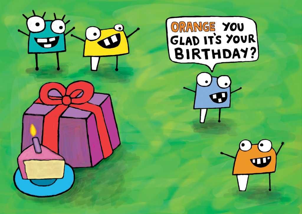 Birthday card drawings photograph. Surprise! Orange you glad it's your birthday! There's cake and presents, too!